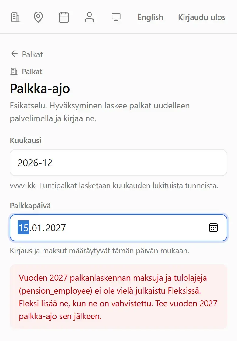 Palkka-ajo palkkapäivälle 15.1.2027: ilmoitus, ettei vuoden 2027 palkanlaskennan maksuja ja tulolajeja ole vielä julkaistu